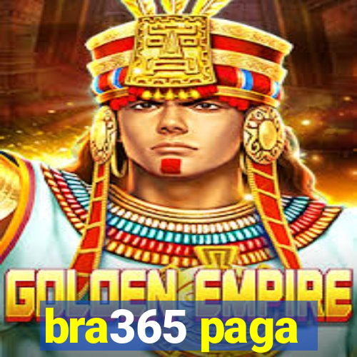 bra365 paga